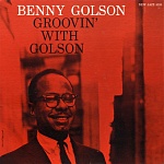 Benny Golson / Groovin' with Golson [Hybrid Multichannel/Stereo SACD]